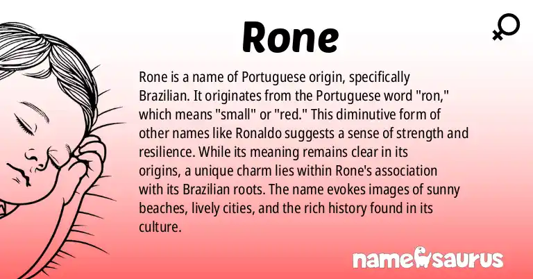 Infographic about Rone name meaning, Rone is a name from Portuguese (Brazilian) origin(s).