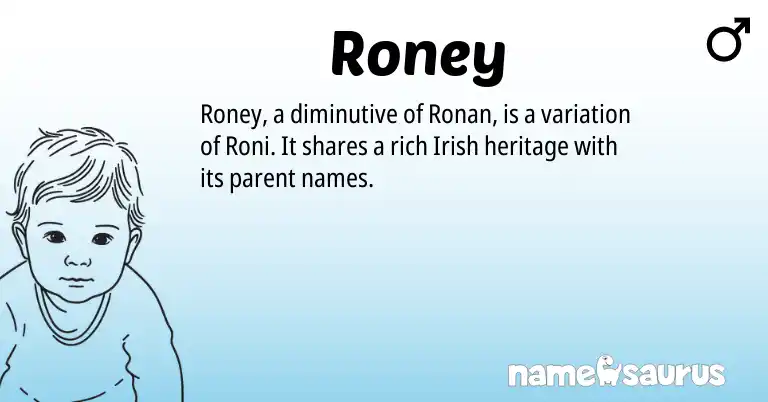 Infographic about Roney name meaning, Roney is a name from Irish origin(s).