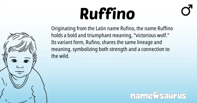 Infographic about Ruffino name meaning, Ruffino is a name from Latin origin(s).