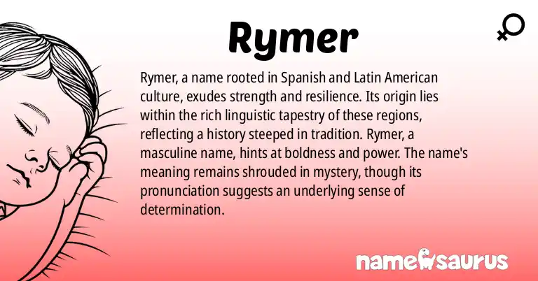 Infographic about Rymer name meaning, Rymer is a name from Spanish (Latin American) origin(s).