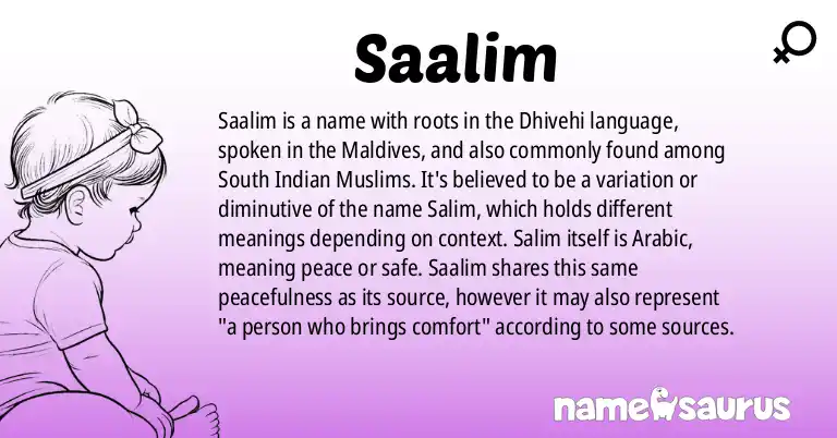 Infographic about Saalim name meaning, Saalim is a name from Dhivehi, Indian (Muslim) origin(s).