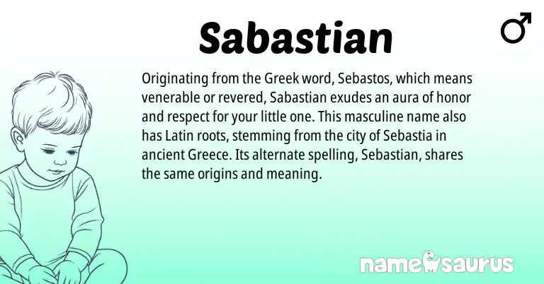 Infographic about Sabastian name meaning, Sabastian is a name from Greece, Latin, Greek origin(s).
