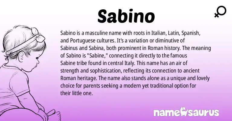 Infographic about Sabino name meaning, Sabino is a name from Italian, Latin, Spanish and Portugal origin(s).