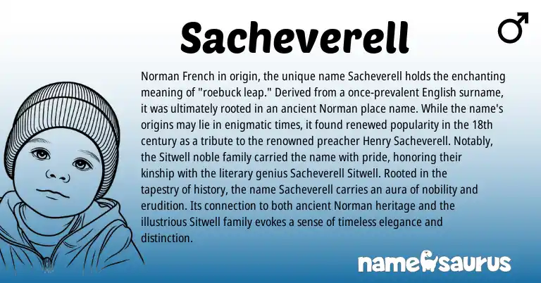 Infographic about Sacheverell name meaning, Sacheverell is a name from French, English, Norman origin(s).
