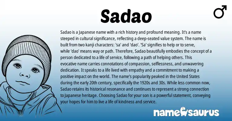 Infographic about Sadao name meaning, Sadao is a name from Japanese origin(s).