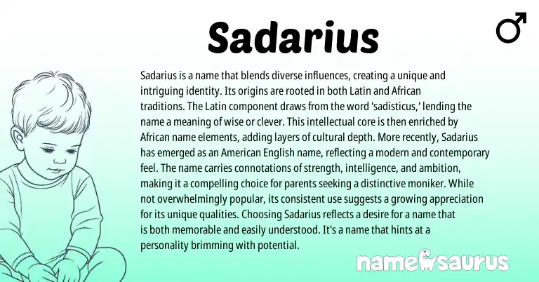 Infographic about Sadarius name meaning, Sadarius is a name from Latin, African origin(s).