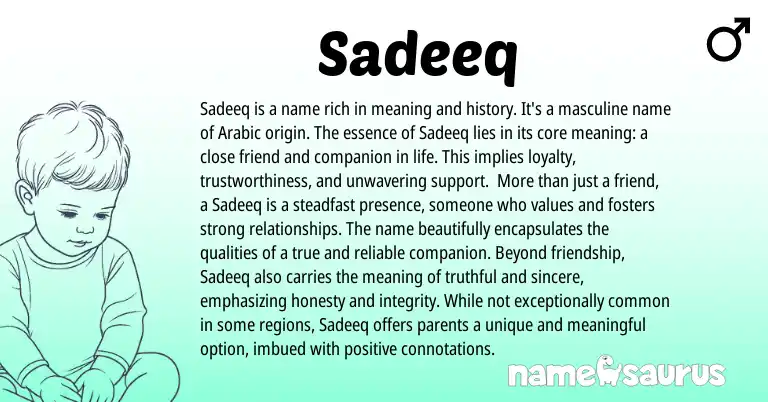 Infographic about Sadeeq name meaning, Sadeeq is a name from Arabic origin(s).
