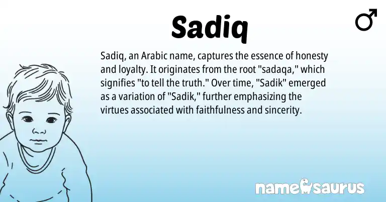 Infographic about Sadiq name meaning, Sadiq is a name from Arabic origin(s).
