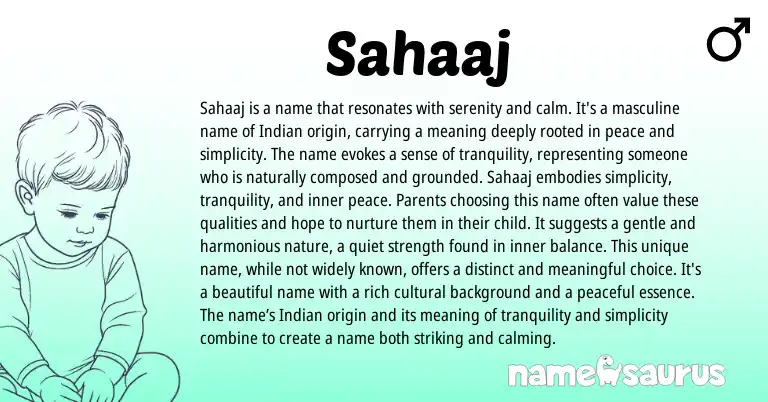 Infographic about Sahaaj name meaning, Sahaaj is a name from Indian, Sanskrit origin(s).
