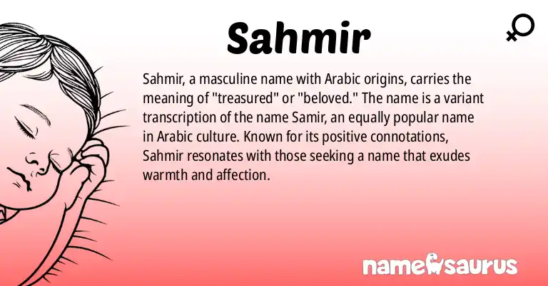 Infographic about Sahmir name meaning, Sahmir is a name from Arabic origin(s).
