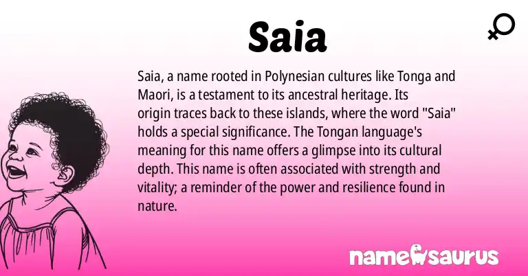 Infographic about Saia name meaning, Saia is a name from Tongan, Maori origin(s).