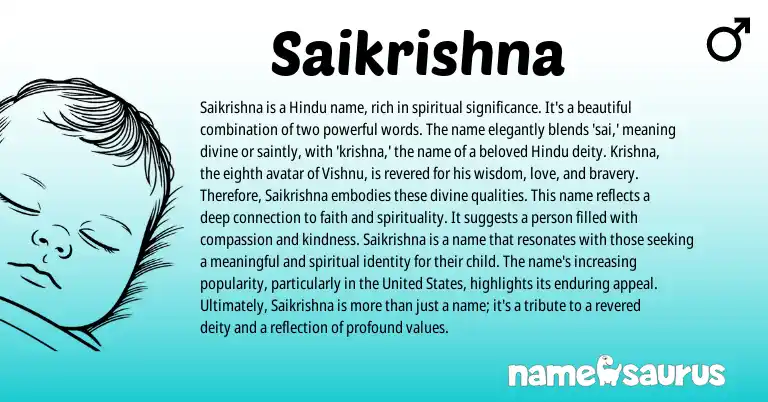 Infographic about Saikrishna name meaning, Saikrishna is a name from Hindu, Indian, Sanskrit origin(s).