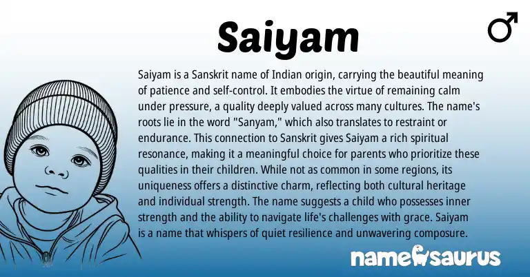 Infographic about Saiyam name meaning, Saiyam is a name from Indian, Sanskrit origin(s).