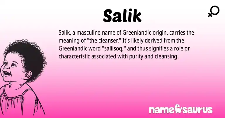 Infographic about Salik name meaning, Salik is a name from Greenlandic origin(s).