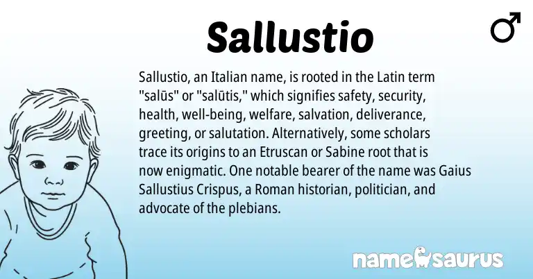 Infographic about Sallustio name meaning, Sallustio is a name from Etruscan, Roman, Latin, Italian origin(s).
