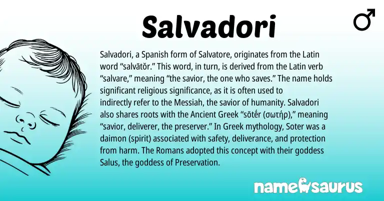 Infographic about Salvadori name meaning, Salvadori is a name from Spanish, Ancient Greek, Latin, Greek origin(s).