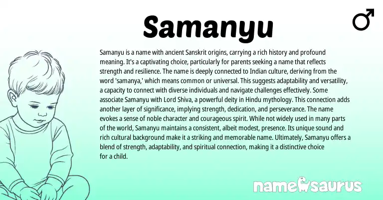 Infographic about Samanyu name meaning, Samanyu is a name from Indian, Sanskrit origin(s).