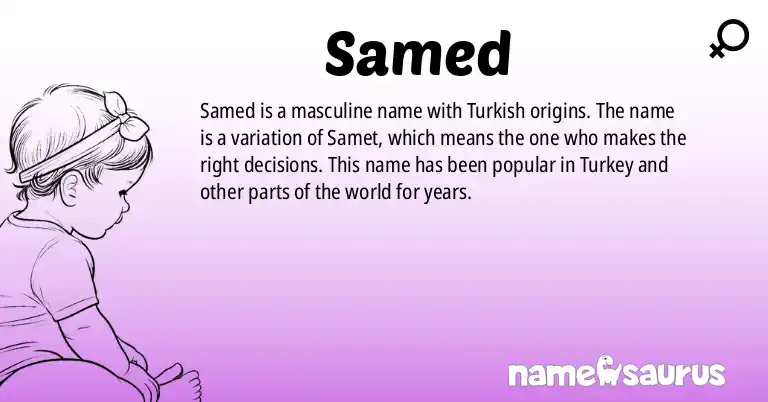 Infographic about Samed name meaning, Samed is a name from Turkish origin(s).