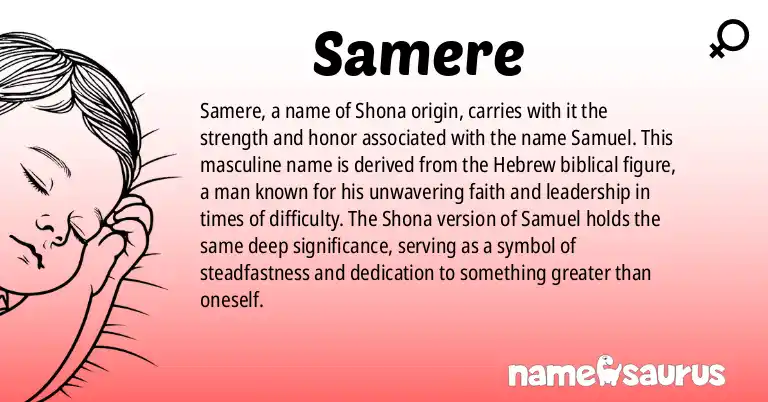 Infographic about Samere name meaning, Samere is a name from Shona origin(s).