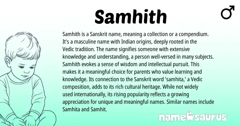 Infographic about Samhith name meaning, Samhith is a name from Indian, Sanskrit origin(s).