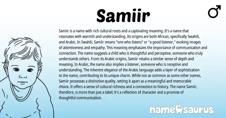 Infographic about Samiir name meaning, Samiir is a name from Persian, African, Swahili origin(s).