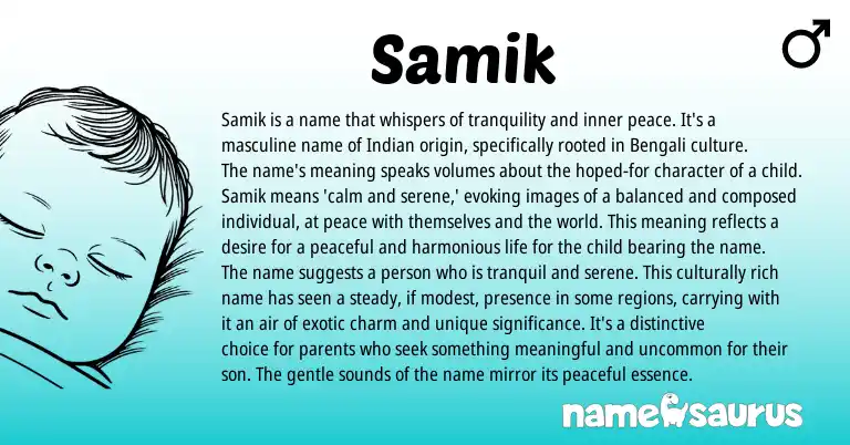 Infographic about Samik name meaning, Samik is a name from Indian origin(s).