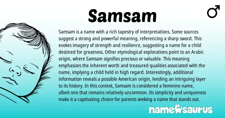 Infographic about Samsam name meaning, Samsam is a name from Arabic origin(s).