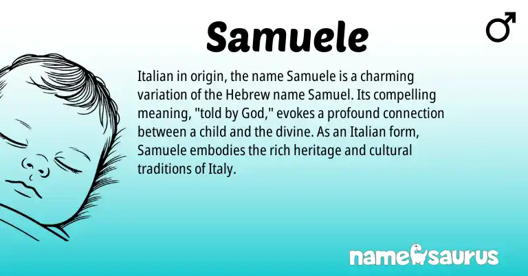 Infographic about Samuele name meaning, Samuele is a name from Hebrew, Italian origin(s).