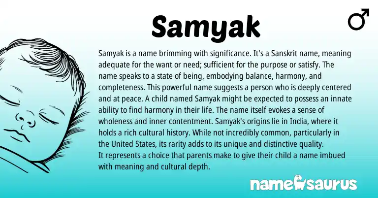 Infographic about Samyak name meaning, Samyak is a name from Indian, Sanskrit origin(s).