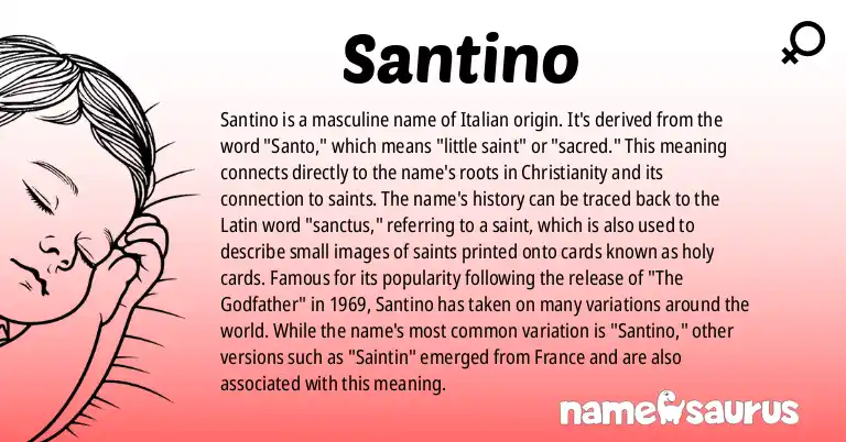 Infographic about Santino name meaning, Santino is a name from Italian origin(s).
