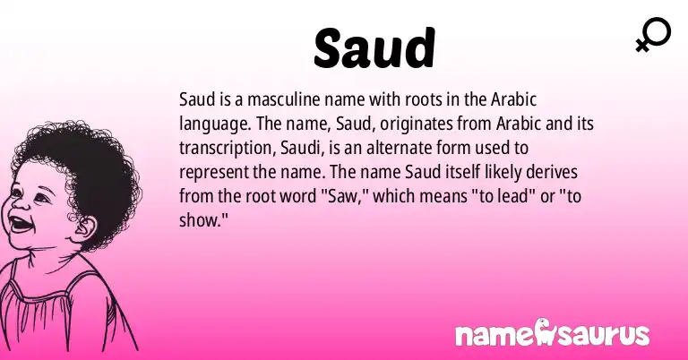 Infographic about Saud name meaning, Saud is a name from Arabic origin(s).
