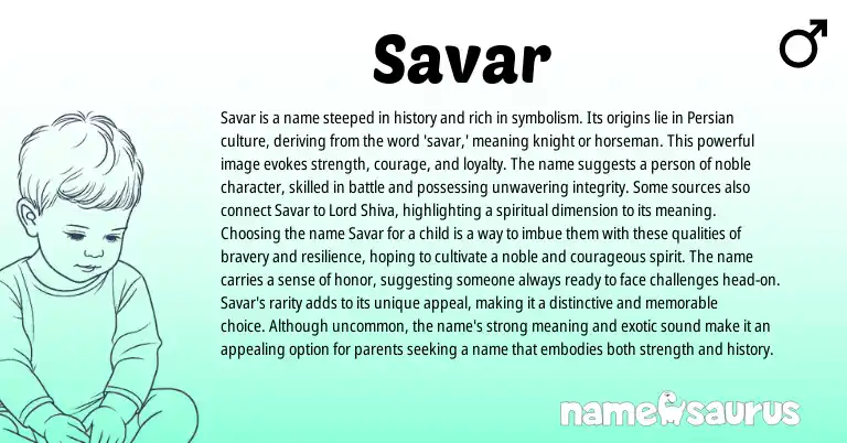 Infographic about Savar name meaning, Savar is a name from Indian, Persian origin(s).