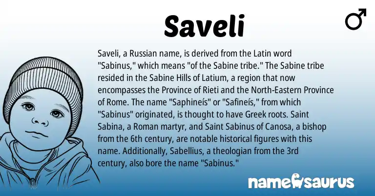 Infographic about Saveli name meaning, Saveli is a name from Russian, Roman, Latin, Greek origin(s).