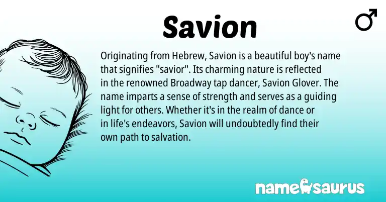 Infographic about Savion name meaning, Savion is a name from Hebrew origin(s).