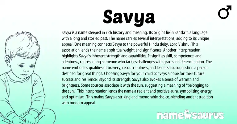 Infographic about Savya name meaning, Savya is a name from Indian, Sanskrit origin(s).
