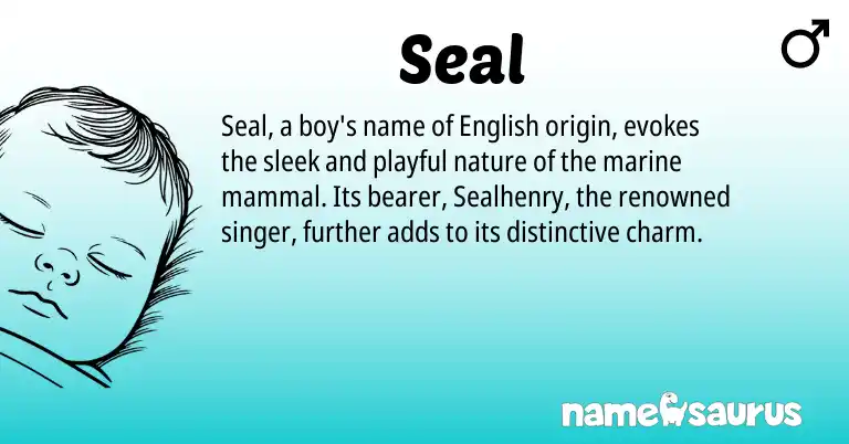 Infographic about Seal name meaning, Seal is a name from English origin(s).