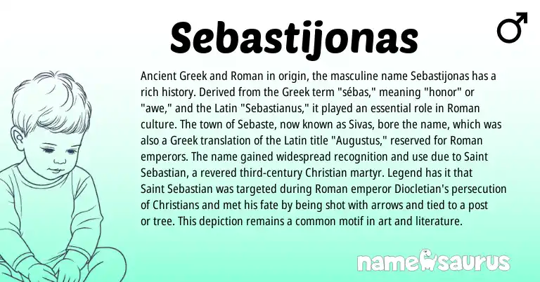 Infographic about Sebastijonas name meaning, Sebastijonas is a name from Ancient Greek, Roman, Latin, Greek origin(s).