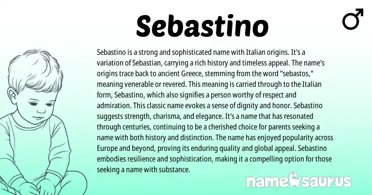 Infographic about Sebastino name meaning, Sebastino is a name from Latin, Italian origin(s).