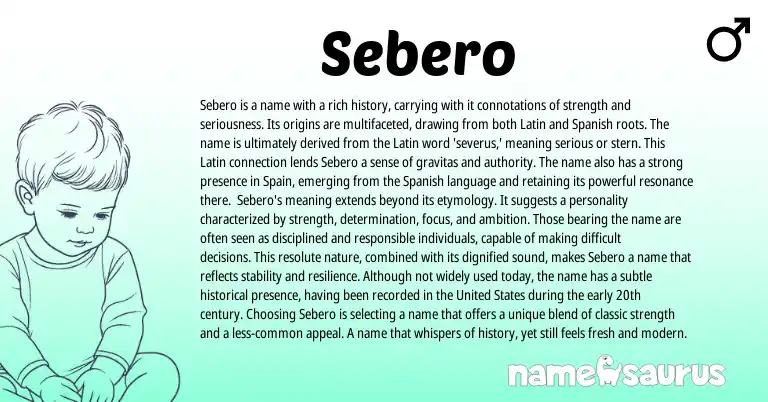 Infographic about Sebero name meaning, Sebero is a name from Latin origin(s).