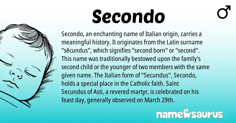 Infographic about Secondo name meaning, Secondo is a name from Latin, Italian origin(s).