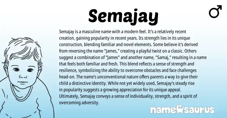 Infographic about Semajay name meaning, Semajay is a name from Other origin(s).