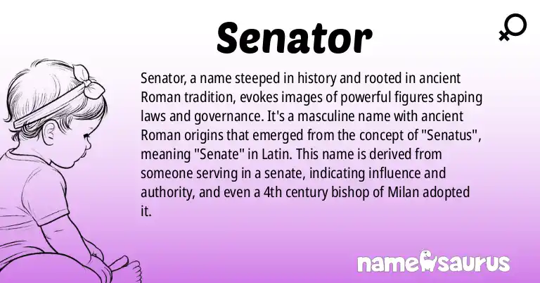 Infographic about Senator name meaning, Senator is a name from Ancient Roman, Late Roman origin(s).