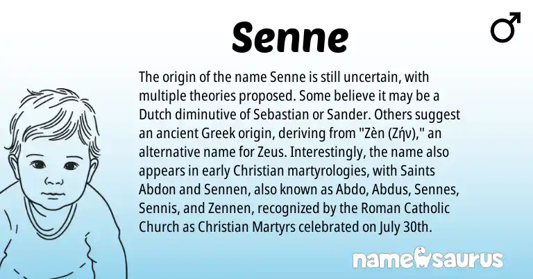 Infographic about Senne name meaning, Senne is a name from Dutch, Roman, Greek origin(s).