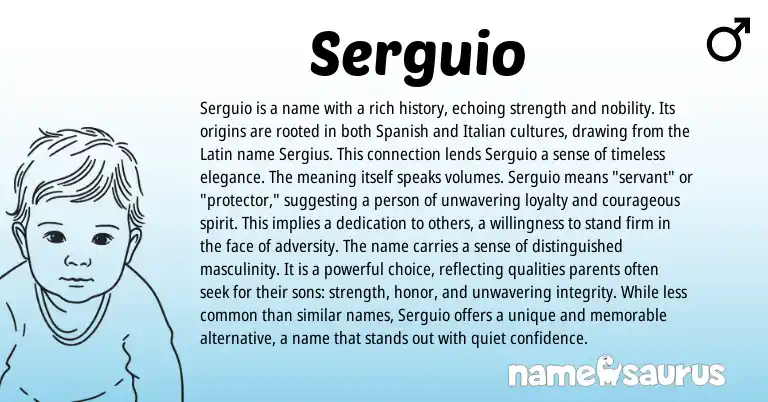 Infographic about Serguio name meaning, Serguio is a name from Latin, Spanish origin(s).