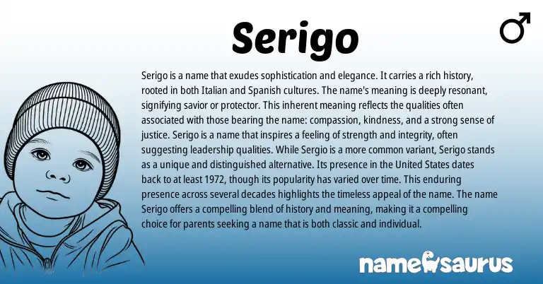 Infographic about Serigo name meaning, Serigo is a name from Italian, Spanish origin(s).