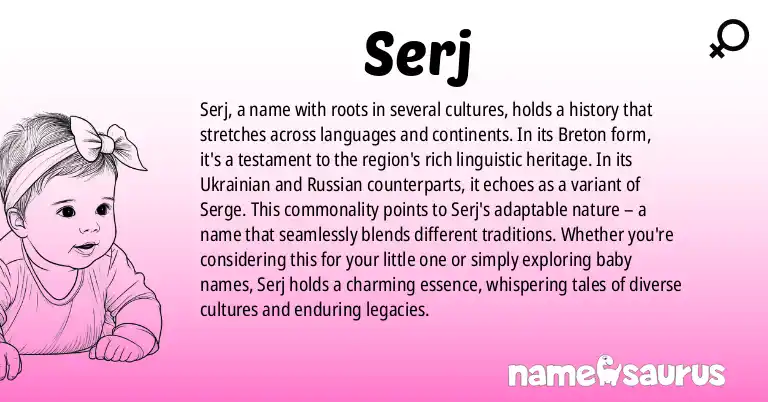 Infographic about Serj name meaning, Serj is a name from Breton, Ukrainian, Russian origin(s).