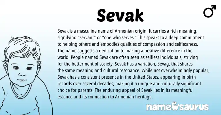 Infographic about Sevak name meaning, Sevak is a name from Indian, Armenian origin(s).