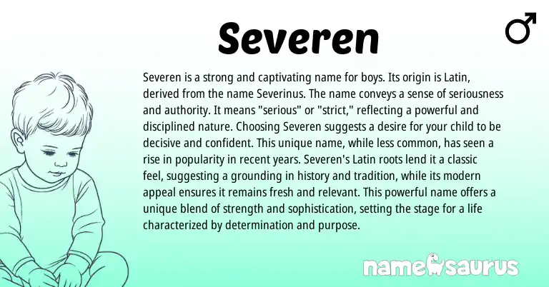 Infographic about Severen name meaning, Severen is a name from Latin origin(s).