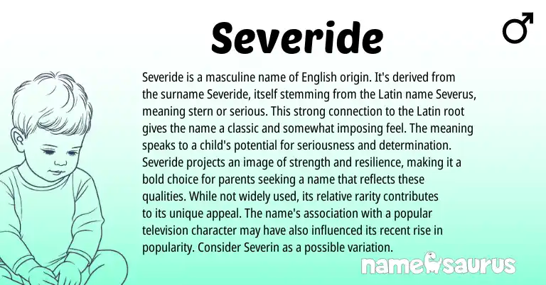 Infographic about Severide name meaning, Severide is a name from Irish, Latin, English origin(s).