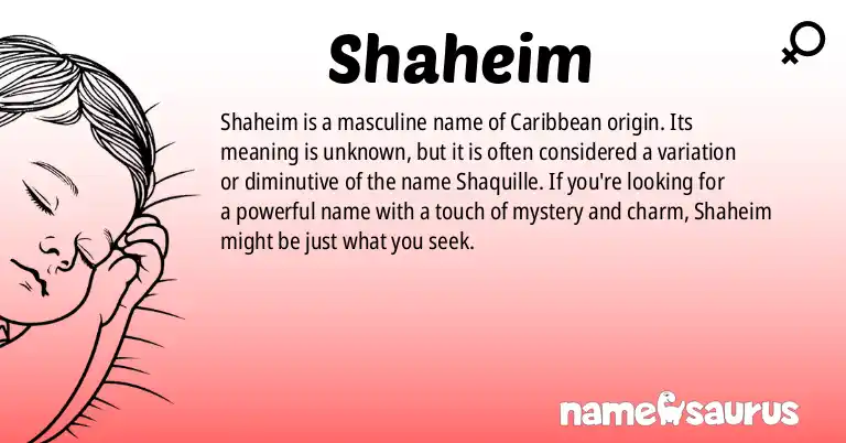 Infographic about Shaheim name meaning, Shaheim is a name from Caribbean origin(s).
